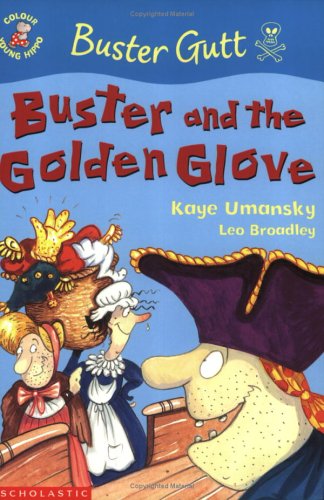 Stock image for Buster and the Golden Glove: No.3 (Colour Young Hippo: Buster Gutt the Pirate) for sale by WorldofBooks