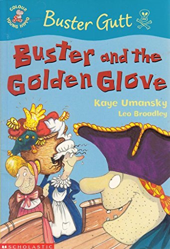 Stock image for Buster and the Golden Glove: No.3 (Colour Young Hippo: Buster Gutt the Pirate) for sale by WorldofBooks