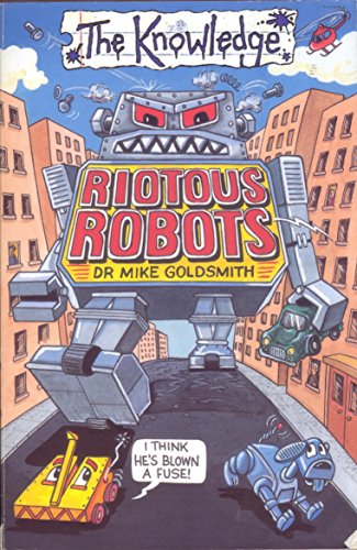 9780439979245: Riotous Robots