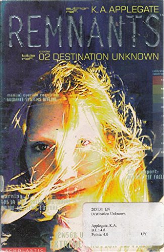 Imagen de archivo de Destination Unknown: No. 2 (Remnants S.) a la venta por WorldofBooks