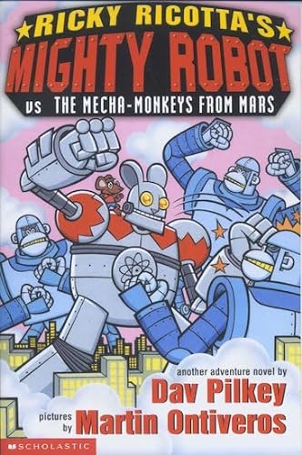 Stock image for RICKY RICOTTA' S MIGHTY ROBOT VS. THE MECHA-MONKEYS FROM MARS for sale by ThriftBooks-Dallas