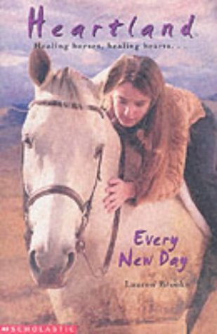 Every New Day (9780439979511) by Lauren Brooke