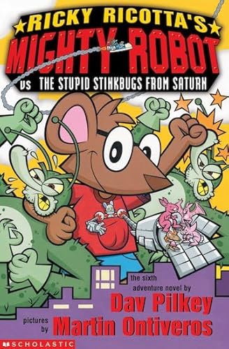 9780439980883: Ricky Ricotta's Mighty Robot vs the Stupid Stinkbugs from Saturn