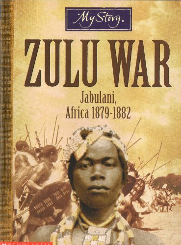 9780439981071: Zulu War (My Story)