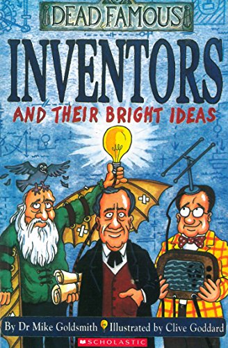 Stock image for Inventors and Their Bright Ideas (Dead Famous) for sale by WorldofBooks