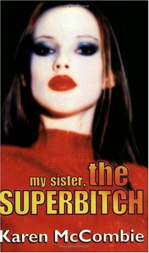 Stock image for My Sister, the Superbitch for sale by WorldofBooks