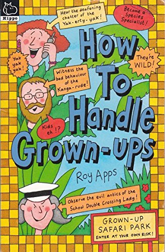 Beispielbild fr How to Handle Grown-ups (How to Handle S.) zum Verkauf von AwesomeBooks