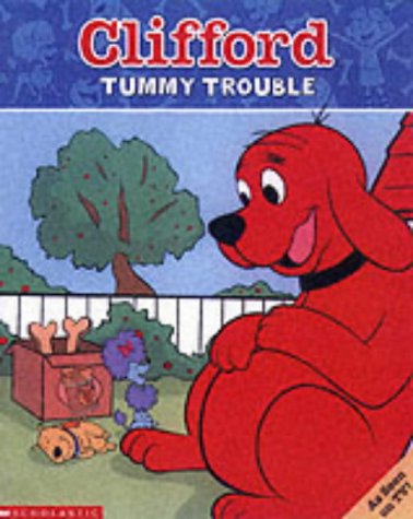 Imagen de archivo de Tummy Trouble (Clifford) a la venta por WorldofBooks