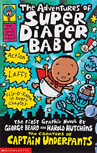 Imagen de archivo de The Adventures of Super Diaper Baby (Captain Underpants) a la venta por WorldofBooks