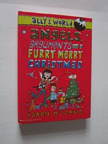 Beispielbild fr Angels, Arguments and a Furry Merry Christmas (Ally's World) zum Verkauf von AwesomeBooks