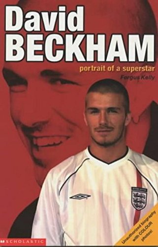 Beispielbild fr David Beckham; Portrait of a Superstar zum Verkauf von Reuseabook