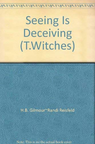 Beispielbild fr Seeing is Deceiving: No. 3 (T.Witches S.) zum Verkauf von WorldofBooks