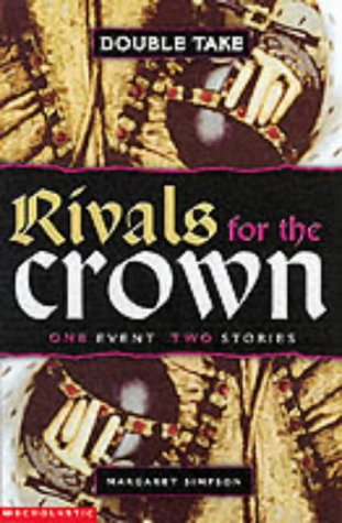 Beispielbild fr Rivals for the Crown (Double Take S.) zum Verkauf von Wonder Book