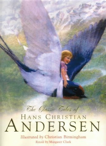 Beispielbild fr The Classic Tales of Hans Christian Andersen zum Verkauf von Goldstone Books