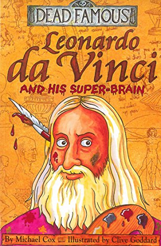 Stock image for Leonardo da Vinci and his Super-brain (Dead Famous) for sale by AwesomeBooks