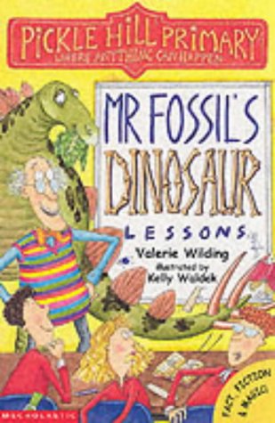 Stock image for Mr. Fossil's Dinosaur Lessons (Pickle Hill Primary S.) for sale by WorldofBooks