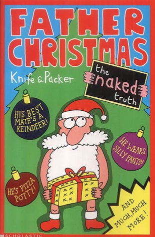 Stock image for Father Christmas; the Naked Truth for sale by WorldofBooks