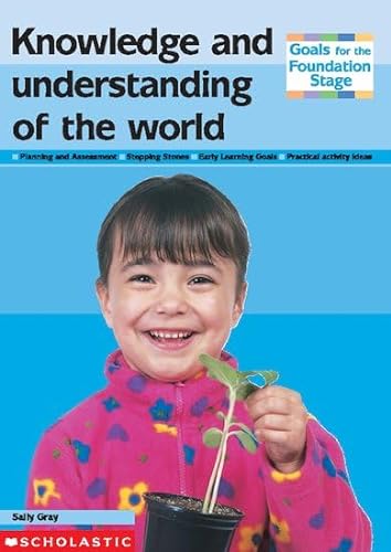 Knowledge and Understanding of the World (9780439983532) by Sally Gray