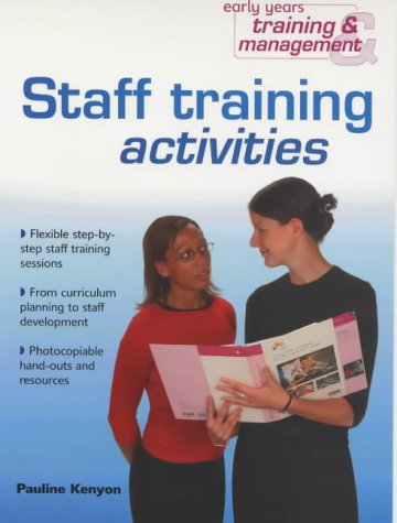 Beispielbild fr Staff Training Activities (Early Years Training and Management) zum Verkauf von Anybook.com