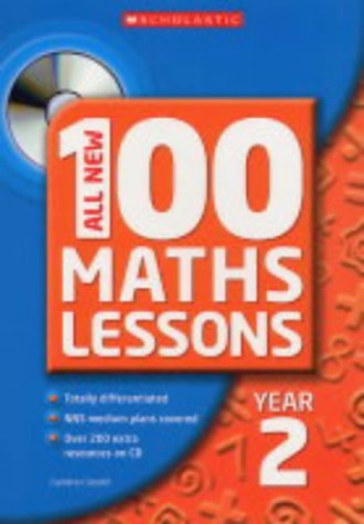 Imagen de archivo de All New 100 Maths Lessons, Year 2 a la venta por AwesomeBooks