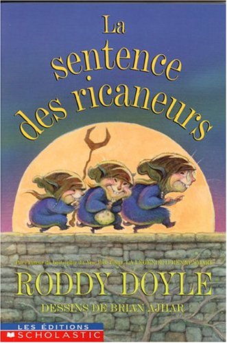 Imagen de archivo de La Sentence des Ricaneurs a la venta por Better World Books