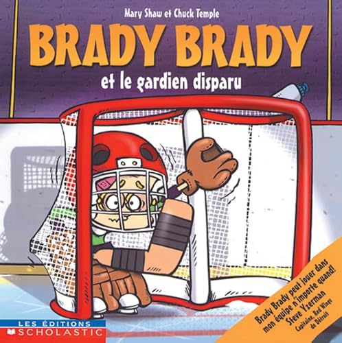 Imagen de archivo de Brady Brady et Le Gardien Disparu a la venta por Integrity Books Corp.