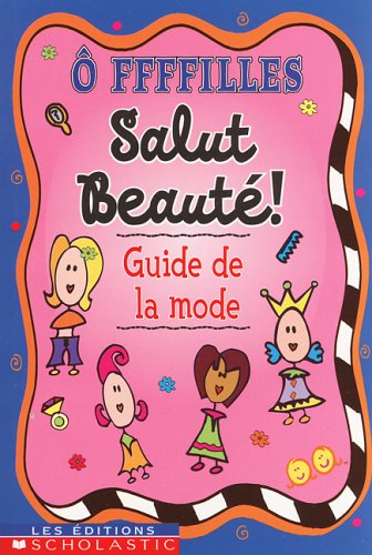 Beispielbild fr Salut Beaute! zum Verkauf von Better World Books