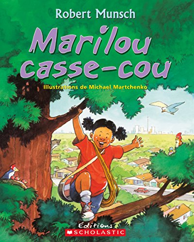 9780439988162: Marilou Casse-Cou (Robert Munsch)