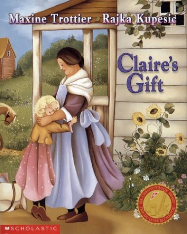 Claire's Gift (9780439988605) by Trottier, Maxine
