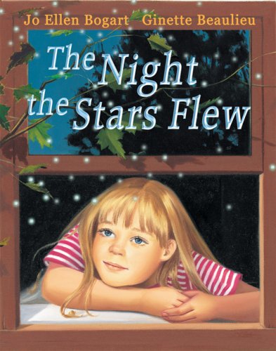 The night the stars flew (9780439988667) by Bogart, Jo Ellen