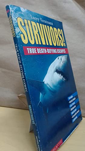 Stock image for Survivors!: True Death-Defying Escapes for sale by Zoom Books Company