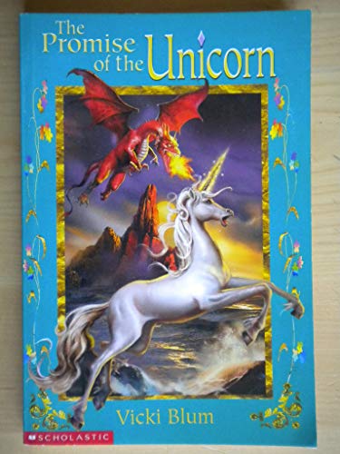 Stock image for The Promise of the Unicorn for sale by Better World Books: West