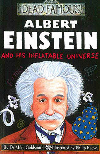 Imagen de archivo de Albert Einstein and His Inflatable Universe (Dead Famous) a la venta por WorldofBooks