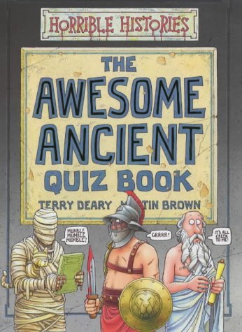 Beispielbild fr The Awesome Ancient Quiz Book (Horrible Histories Special) zum Verkauf von AwesomeBooks