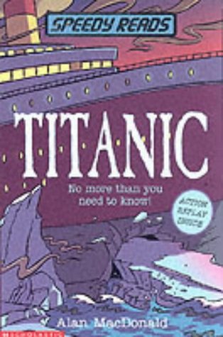 Stock image for Titanic" (Speedy Reads) for sale by AwesomeBooks