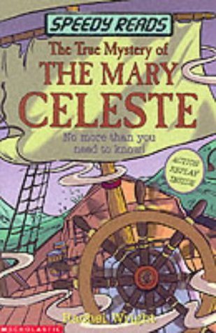 Imagen de archivo de The True Mystery of the "Mary Celeste" (Speedy Reads S.) a la venta por WorldofBooks