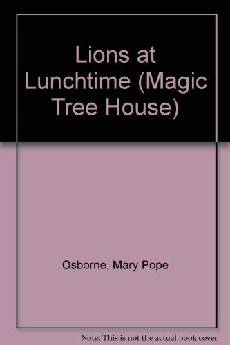 9780439993418: Lions at Lunchtime: No. 11 (Magic Tree House S.)