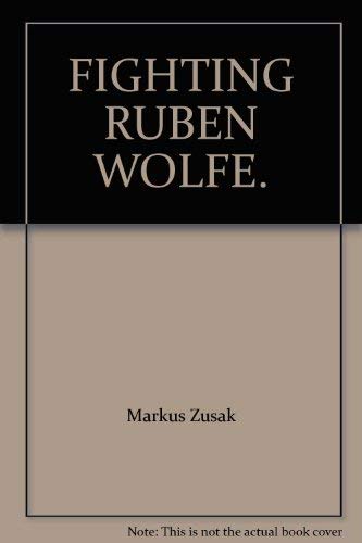 9780439993562: FIGHTING RUBEN WOLFE.