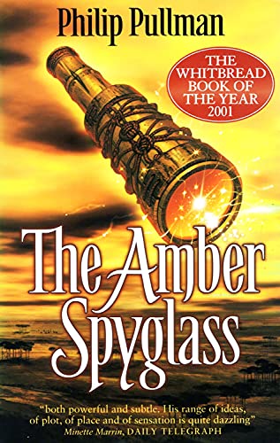 Beispielbild fr The Amber Spyglass (His Dark Materials, Book 3) zum Verkauf von Wonder Book