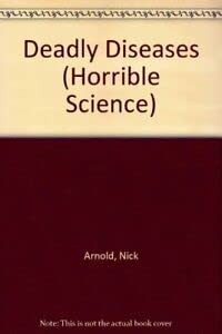 Stock image for Deadly Diseases (Horrible Science) for sale by AwesomeBooks