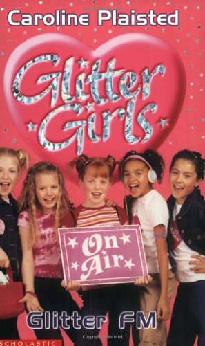 Beispielbild fr Glitter FM: No. 1 (Glitter Girls S.) zum Verkauf von WorldofBooks