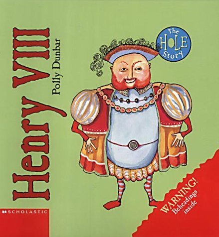 Beispielbild fr Henry VIII (Hole Story) zum Verkauf von AwesomeBooks