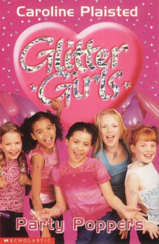 Imagen de archivo de Party Poppers (Glitter Girls: 5) a la venta por AwesomeBooks