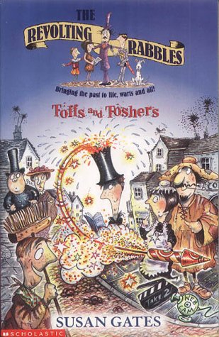 Beispielbild fr Toffs and Toshers (The Revolting Rabbles: 3): No.3 zum Verkauf von WorldofBooks