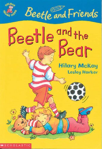 9780439994446: Beetle and the Bear: No.1 (Colour Young Hippo: Beetle & Friends)