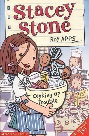 9780439994491: Stacey Stone: Cooking Up Trouble: No.2 (Stacey Stone S.)