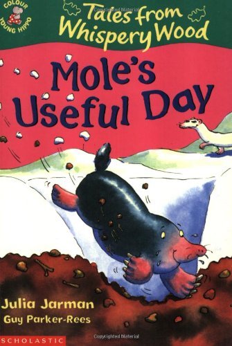 Stock image for Mole's Useful Day: No. 2 (Colour Young Hippo: Tales from Whispery Wood) for sale by WorldofBooks