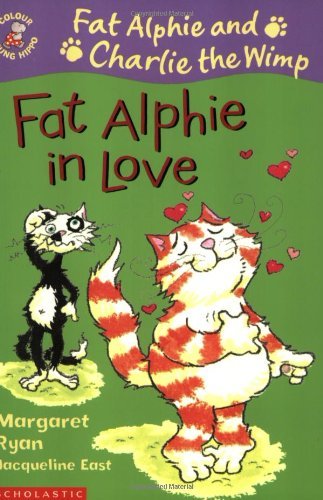 Stock image for Fat Alphie in Love (Colour Young Hippo: Fat Alphie and Charlie the Wimp) for sale by WorldofBooks