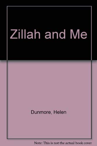 Zillah and Me (9780439994859) by Helen Dunmore