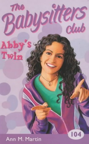 Abby's Twin (Babysitters Club) (9780439996464) by Ann M. Martin